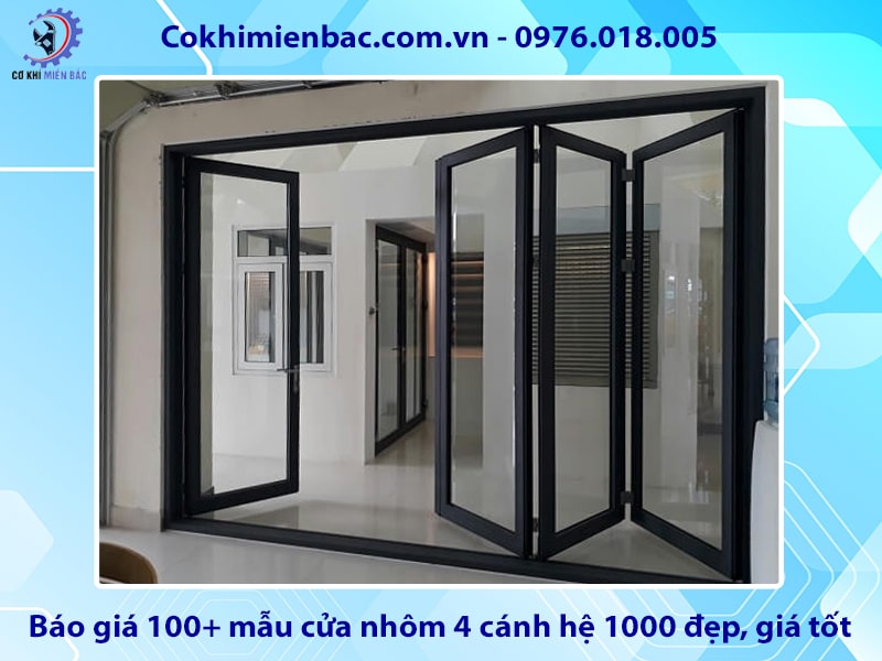 Báo giá 100+ mẫu cửa nhôm 4 cánh hệ 1000 đẹp, giá tốt