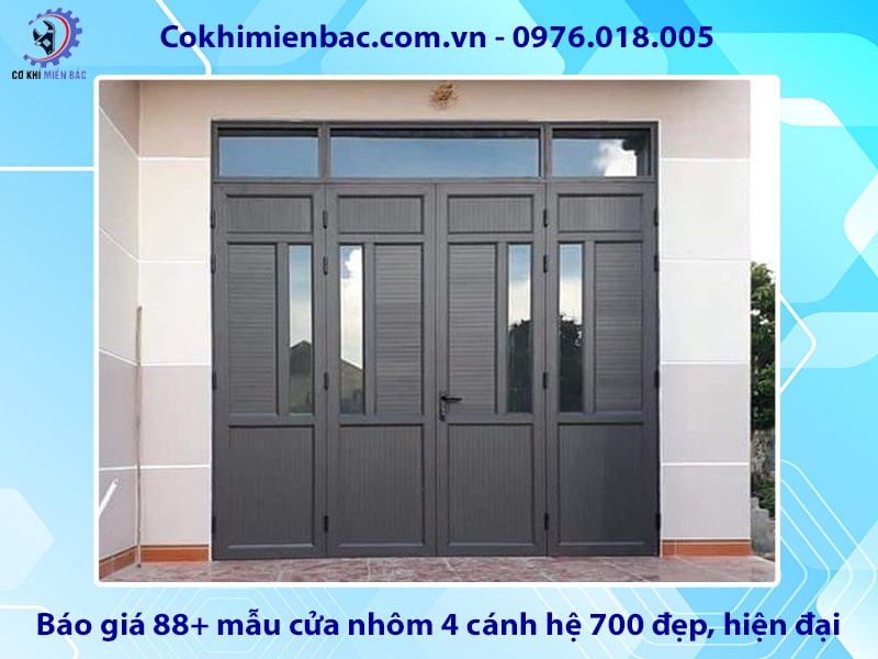 Báo giá 88+ mẫu cửa nhôm 4 cánh hệ 700 đẹp, hiện đại 2025