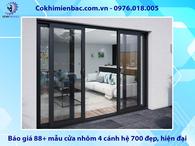 Báo giá 88+ mẫu cửa nhôm 4 cánh hệ 700 đẹp, hiện đại 2025