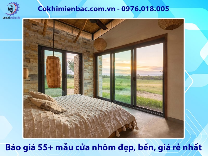 Báo giá 55+ mẫu cửa nhôm đẹp, bền, giá rẻ nhất năm 2025