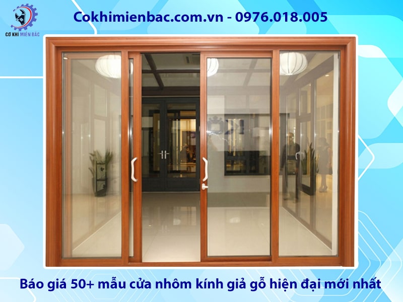 Báo giá 50+ mẫu cửa nhôm kính giả gỗ hiện đại mới nhất 2025