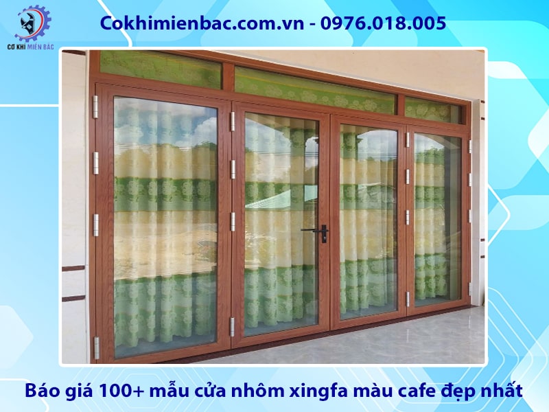 Báo giá 100+ mẫu cửa nhôm xingfa màu cafe đẹp nhất năm 2025