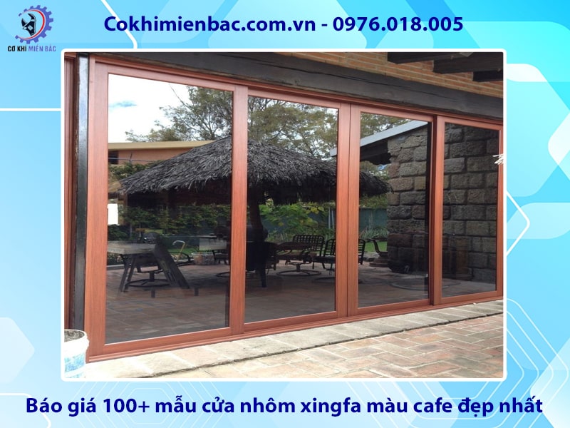 Báo giá 100+ mẫu cửa nhôm xingfa màu cafe đẹp nhất năm 2025