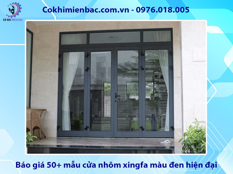 Báo giá 50+ mẫu cửa nhôm xingfa màu đen hiện đại năm 2025