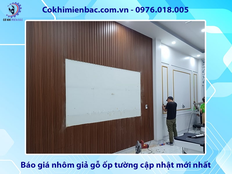 Báo giá nhôm giả gỗ ốp tường cập nhật mới nhất 2025