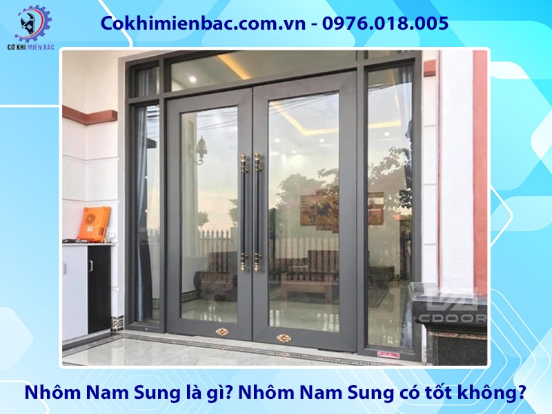 Nhôm Nam Sung là gì? Nhôm Nam Sung có tốt không?