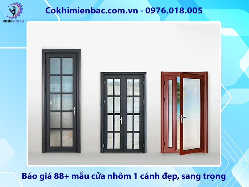 Báo giá 88+ mẫu cửa nhôm 1 cánh đẹp, sang trọng năm 2025