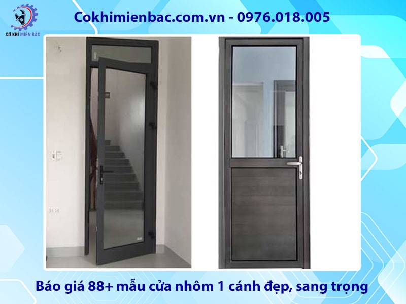 Báo giá 88+ mẫu cửa nhôm 1 cánh đẹp, sang trọng năm 2025