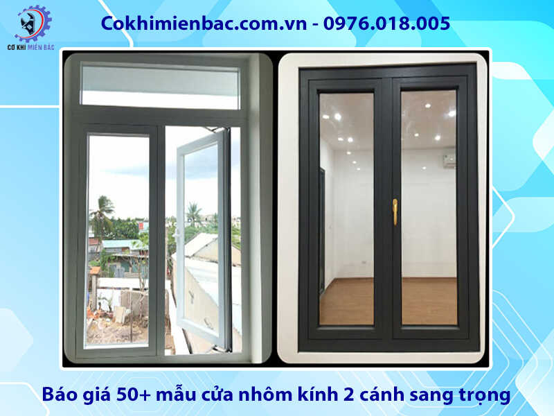 Báo giá 50+ mẫu cửa nhôm kính 2 cánh sang trọng, hiện đại