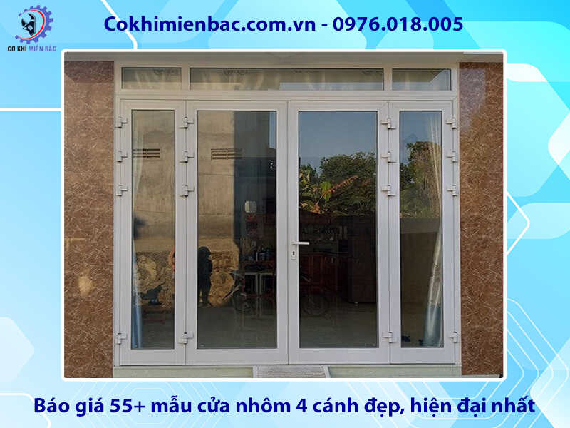 Báo giá 55+ mẫu cửa nhôm 4 cánh đẹp, hiện đại nhất 2025