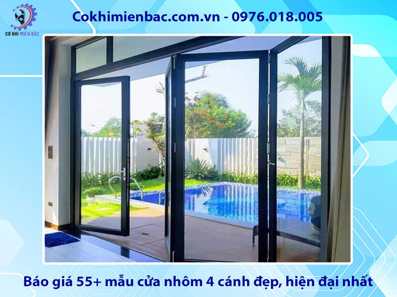 Báo giá 55+ mẫu cửa nhôm 4 cánh đẹp, hiện đại nhất 2025