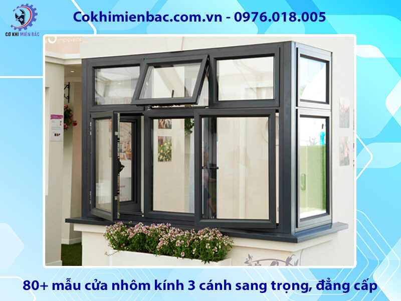 80+ mẫu cửa nhôm kính 3 cánh sang trọng, đẳng cấp năm 2025