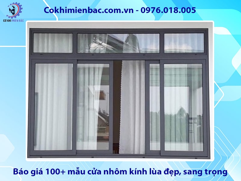 Báo giá 100+ mẫu cửa nhôm kính lùa đẹp, sang trọng mới năm 2025