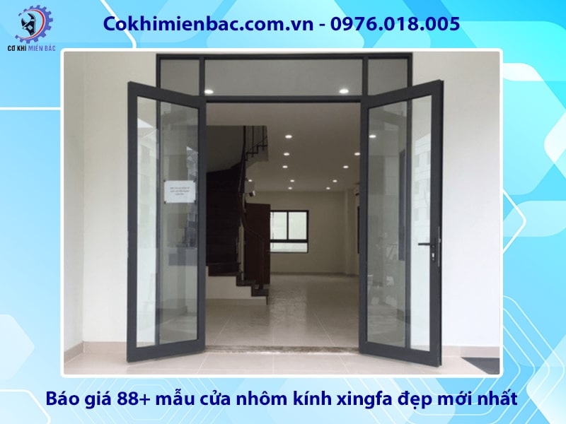 Báo giá 88+ mẫu cửa nhôm kính xingfa đẹp mới nhất 2025