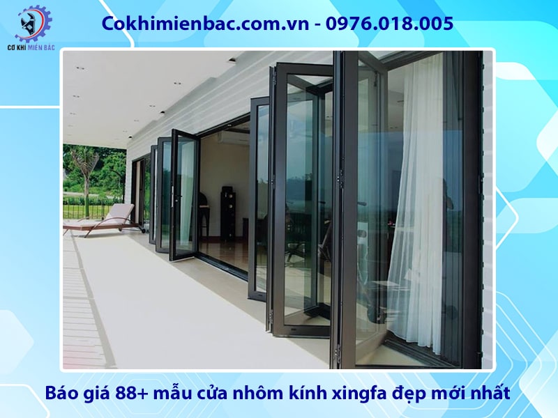 Báo giá 88+ mẫu cửa nhôm kính xingfa đẹp mới nhất 2025