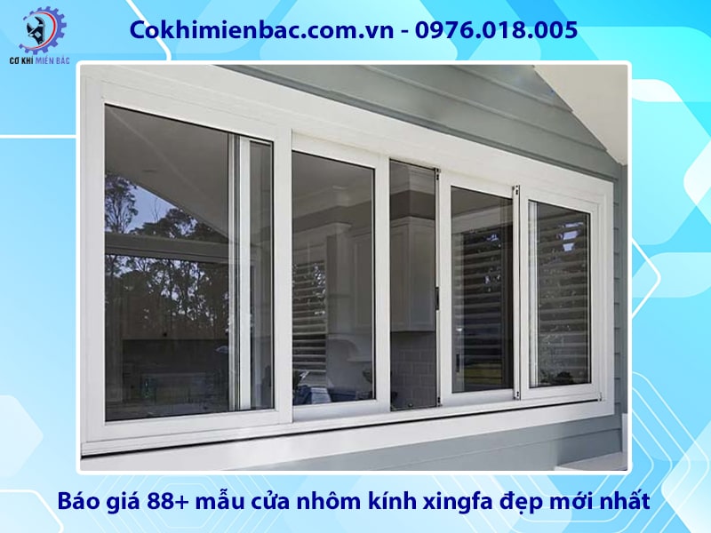 Báo giá 88+ mẫu cửa nhôm kính xingfa đẹp mới nhất 2025