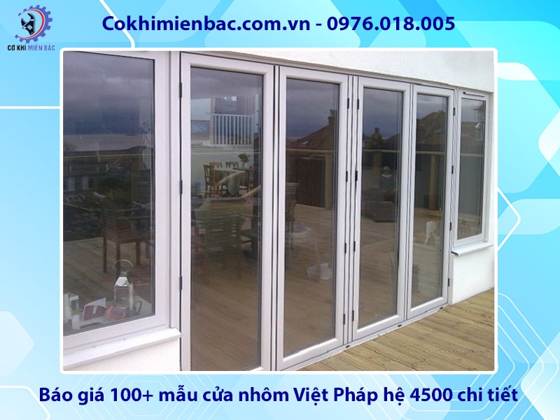 Báo giá 100+ mẫu cửa nhôm Việt Pháp hệ 4500 chi tiết