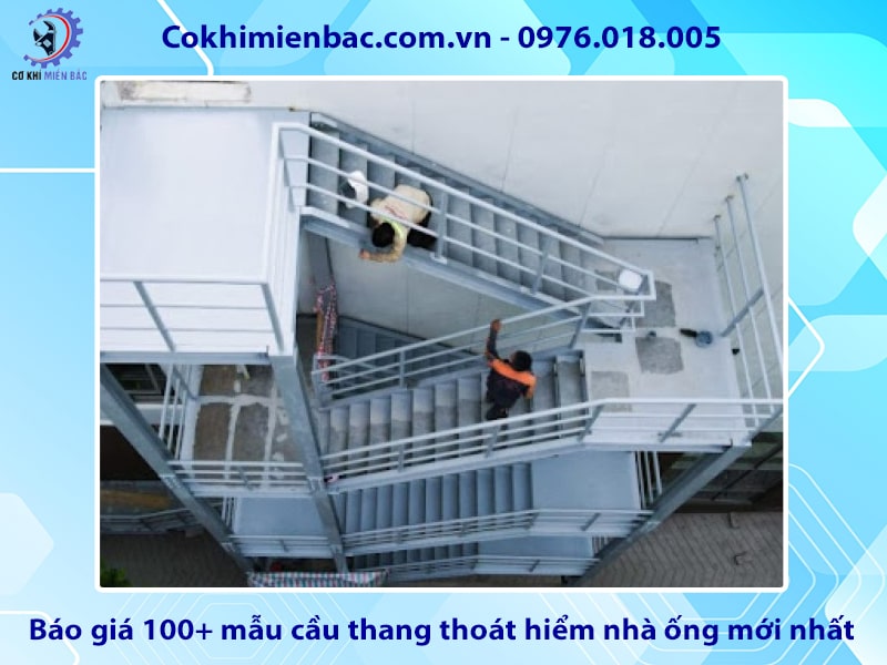 Báo giá 100+ mẫu cầu thang thoát hiểm nhà ống mới nhất