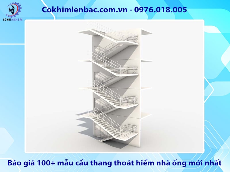 Báo giá 100+ mẫu cầu thang thoát hiểm nhà ống mới nhất
