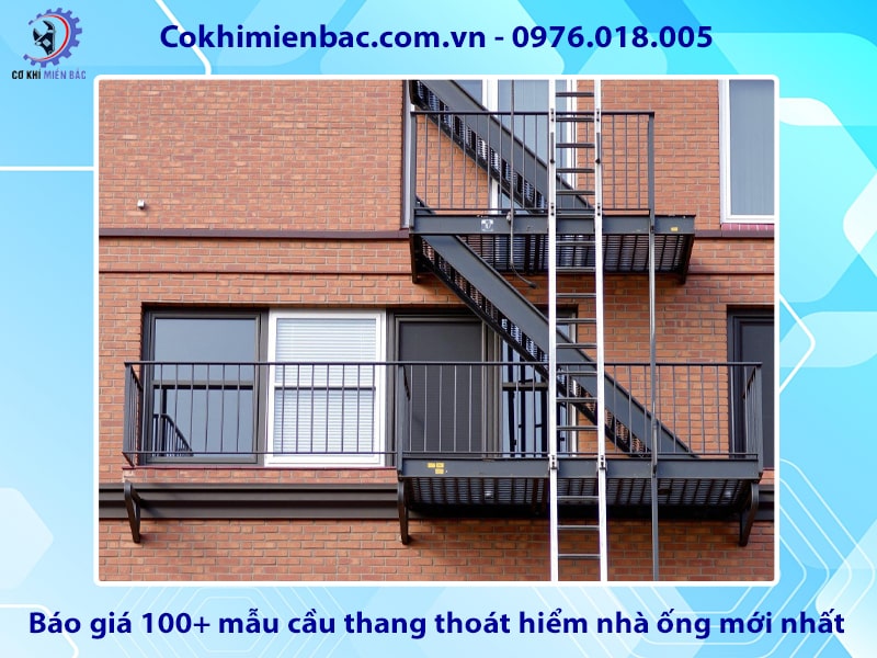 Báo giá 100+ mẫu cầu thang thoát hiểm nhà ống mới nhất