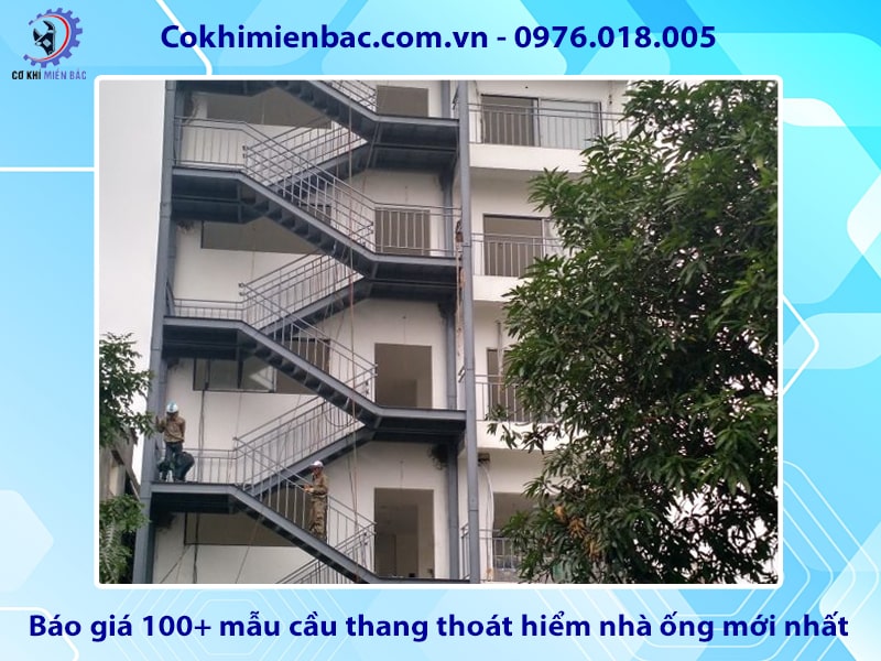 Báo giá 100+ mẫu cầu thang thoát hiểm nhà ống mới nhất