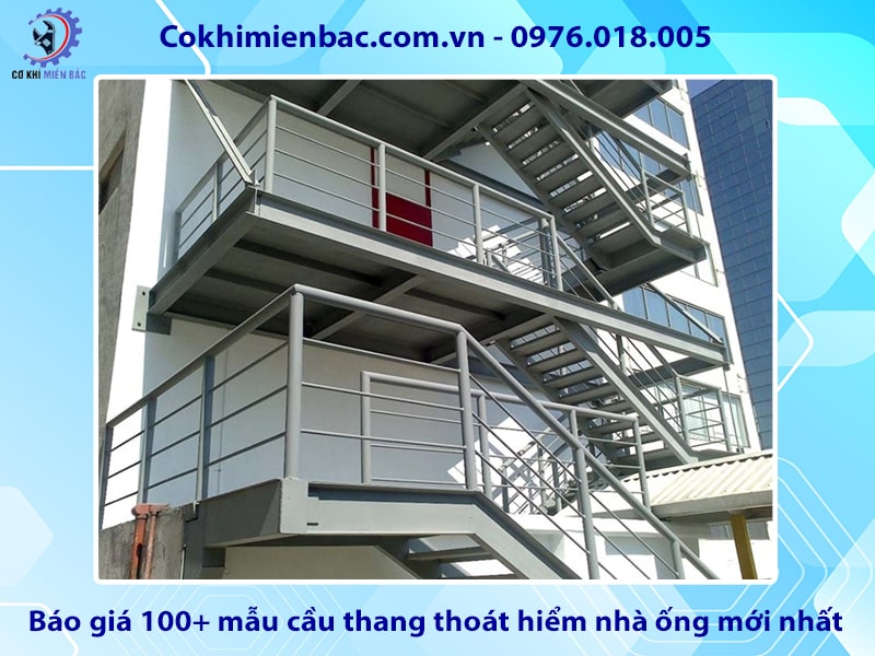 Báo giá 100+ mẫu cầu thang thoát hiểm nhà ống mới nhất