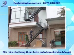 80+ mẫu cầu thang thoát hiểm quán karaoke kèm báo giá