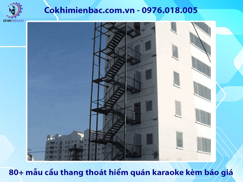 80+ mẫu cầu thang thoát hiểm quán karaoke kèm báo giá