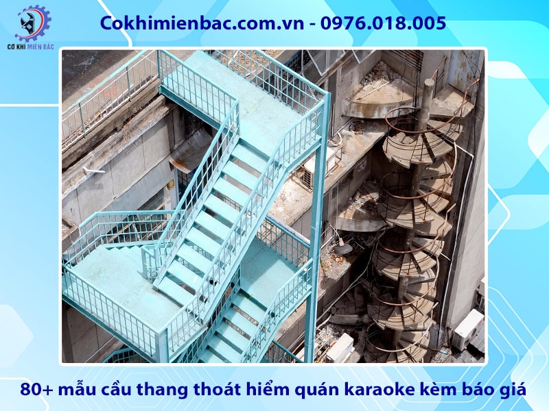 80+ mẫu cầu thang thoát hiểm quán karaoke kèm báo giá