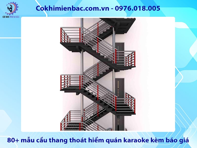 80+ mẫu cầu thang thoát hiểm quán karaoke kèm báo giá