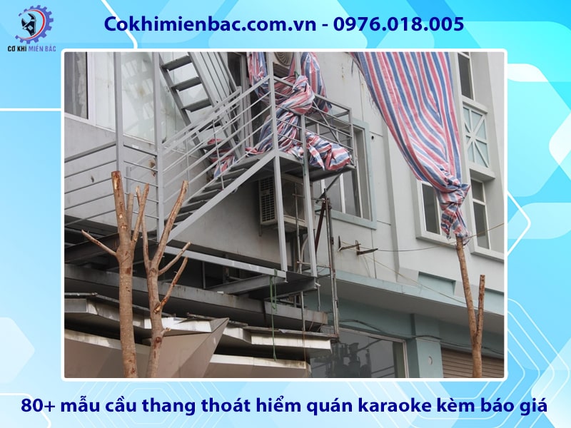 80+ mẫu cầu thang thoát hiểm quán karaoke kèm báo giá