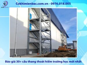 Báo giá 30+ cầu thang thoát hiểm trường học cập nhật mới nhất
