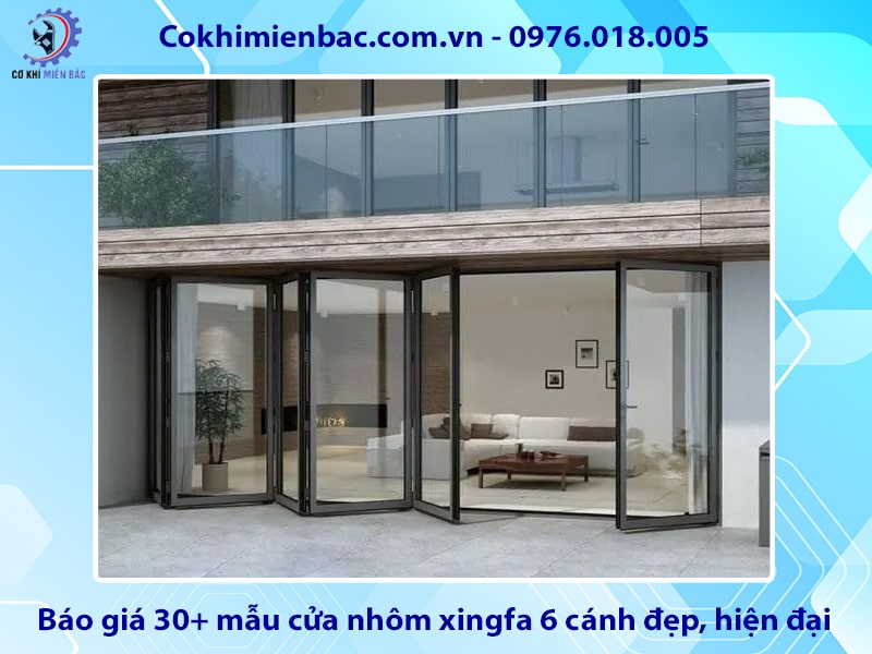 Báo giá 30+ mẫu cửa nhôm xingfa 6 cánh đẹp, hiện đại