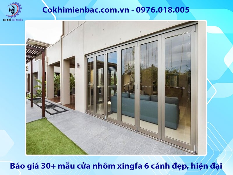 Báo giá 30+ mẫu cửa nhôm xingfa 6 cánh đẹp, hiện đại