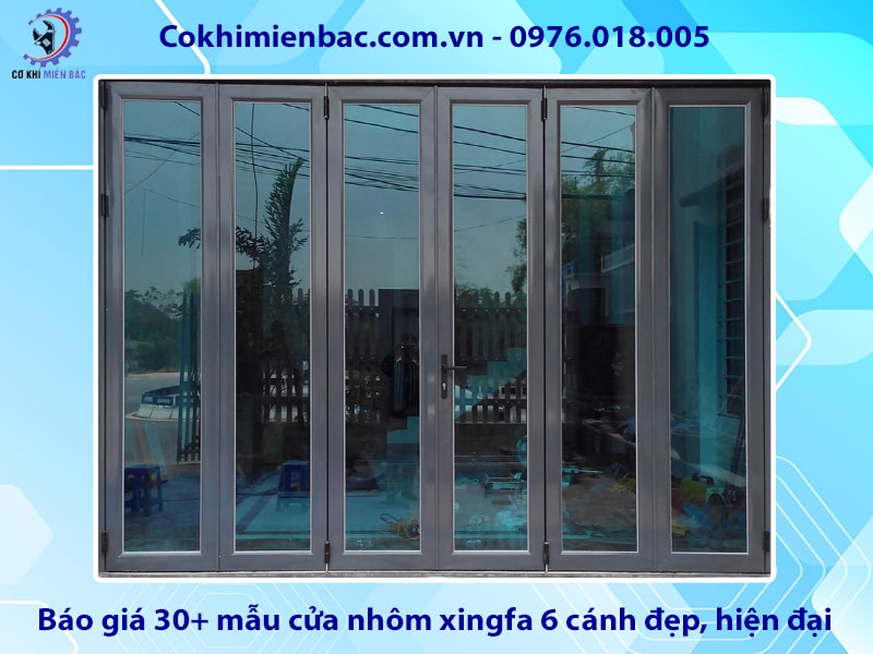 Báo giá 30+ mẫu cửa nhôm xingfa 6 cánh đẹp, hiện đại