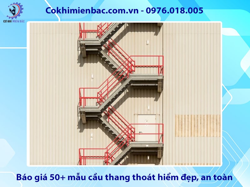 Báo giá 50+ mẫu cầu thang thoát hiểm đẹp, an toàn 2025