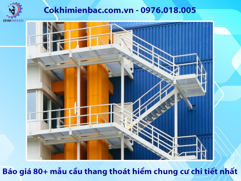 Báo giá 80+ mẫu cầu thang thoát hiểm chung cư chi tiết nhất