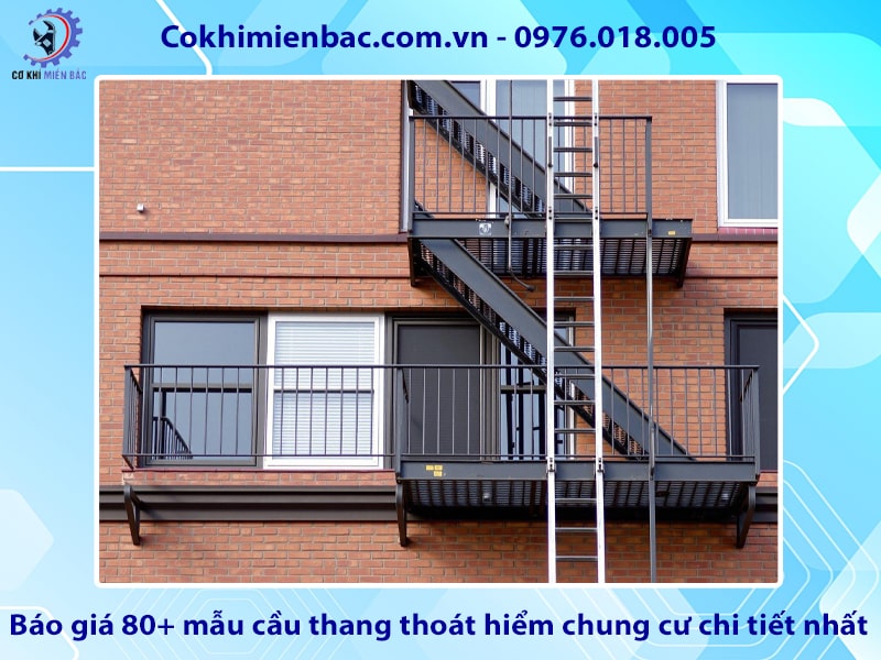 Báo giá 80+ mẫu cầu thang thoát hiểm chung cư chi tiết nhất
