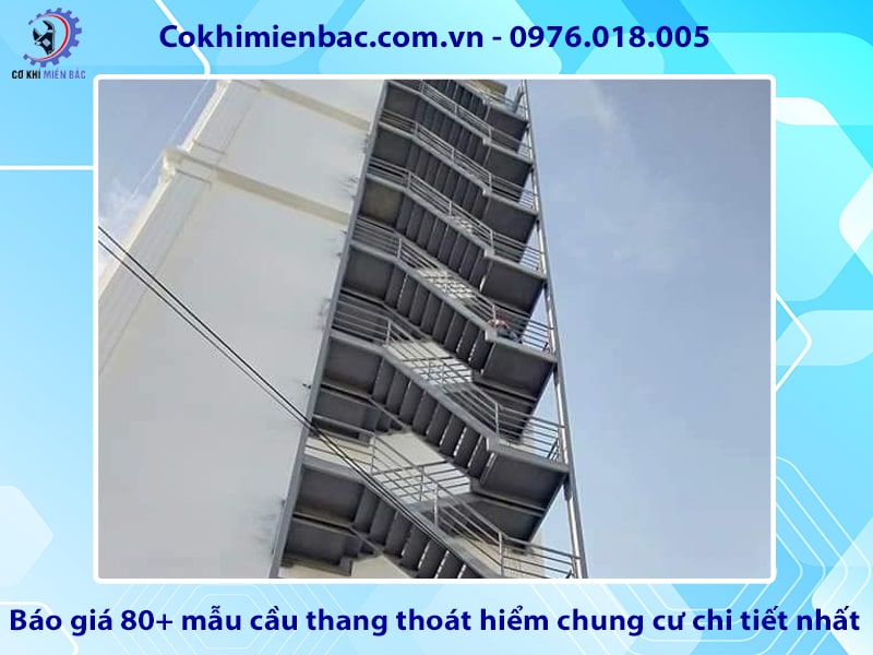 Báo giá 80+ mẫu cầu thang thoát hiểm chung cư chi tiết nhất
