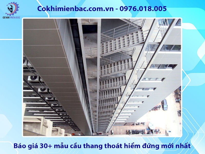 Báo giá 30+ mẫu cầu thang thoát hiểm đứng mới nhất