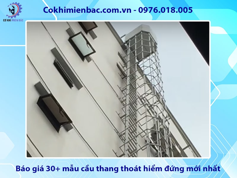 Báo giá 30+ mẫu cầu thang thoát hiểm đứng mới nhất