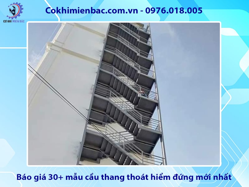 Báo giá 30+ mẫu cầu thang thoát hiểm đứng mới nhất