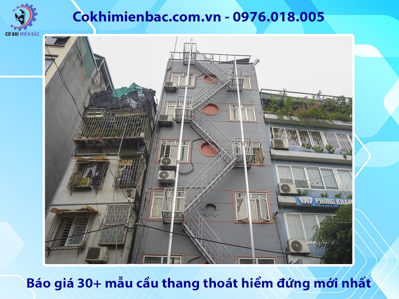 Báo giá 30+ mẫu cầu thang thoát hiểm đứng mới nhất