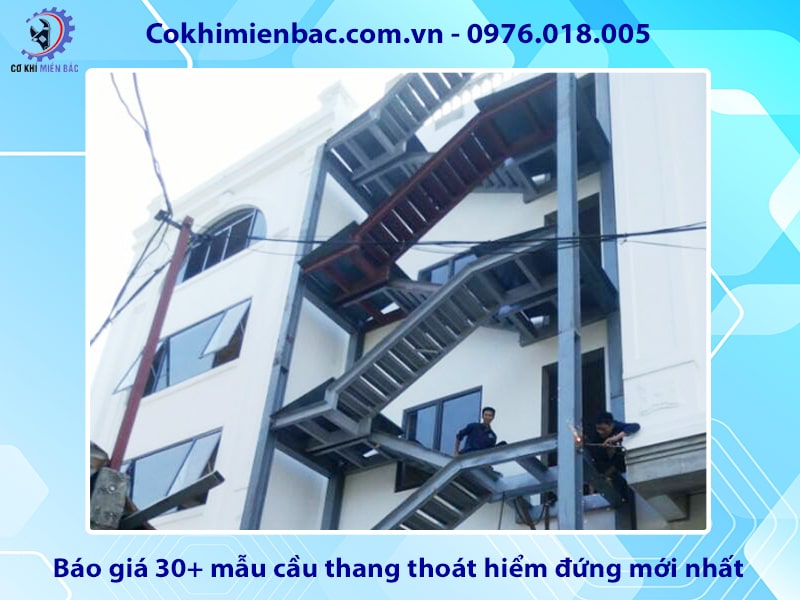 Báo giá 30+ mẫu cầu thang thoát hiểm đứng mới nhất