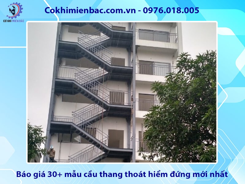 Báo giá 30+ mẫu cầu thang thoát hiểm đứng mới nhất