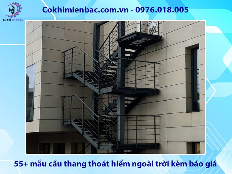 55+ mẫu cầu thang thoát hiểm ngoài trời kèm báo giá chi tiết