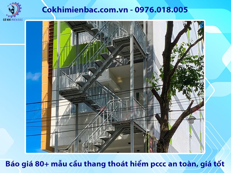 Báo giá 80+ mẫu cầu thang thoát hiểm pccc an toàn, giá tốt