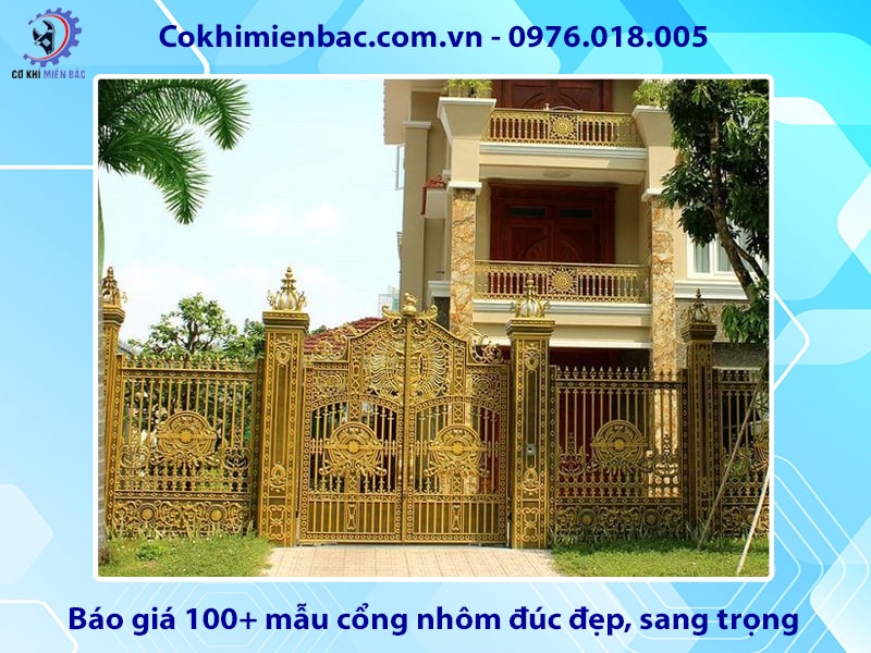 Báo giá 100+ mẫu cổng nhôm đúc đẹp, sang trọng 2025