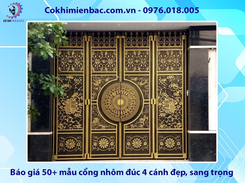 Báo giá 50+ mẫu cổng nhôm đúc 4 cánh đẹp, sang trọng 2025