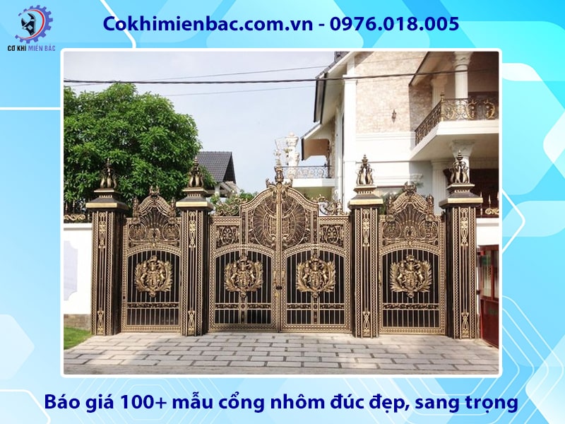 Báo giá 100+ mẫu cổng nhôm đúc đẹp, sang trọng 2025